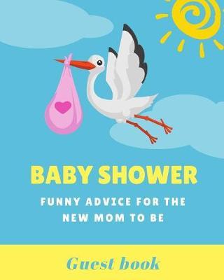 Baby Shower Funny Advice For The New Mom To Be image