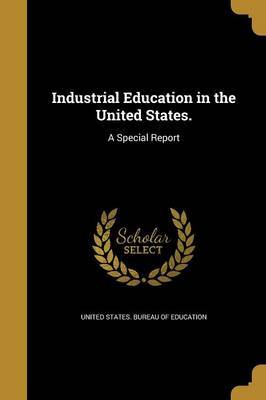 Industrial Education in the United States. image