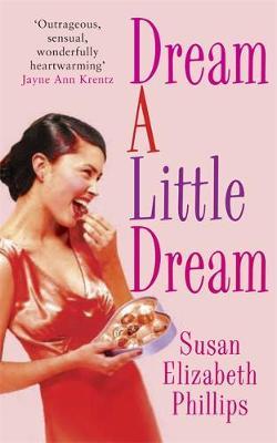 Dream A Little Dream by Susan Elizabeth Phillips image