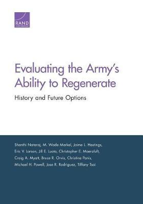 Evaluating the Army's Ability to Regenerate by Shanthi Nataraj