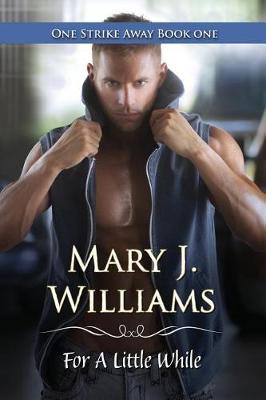 For a Little While by Mary J Williams image
