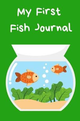 My First Fish Journal by Fishcraze Books image