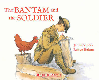 Bantam and the Soldier by Jennifer Beck image
