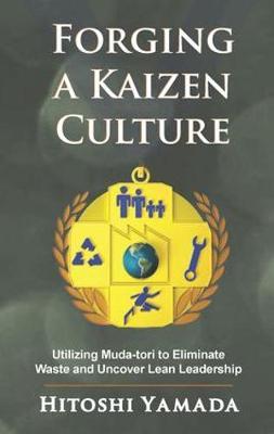 Forging a Kaizen Culture by Hitoshi Yamada image