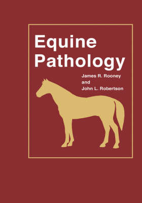 Equine Pathology on Hardback by James R. Rooney