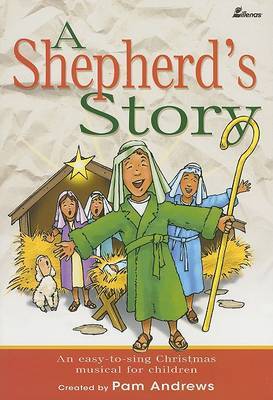 A Shepherd's Story: An Easy-To-Sing Christmas Musical for Children by Pam Andrews image