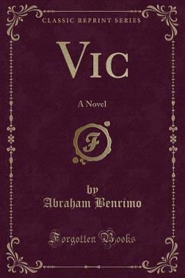 Vic by Abraham Benrimo