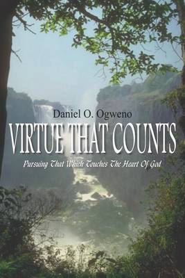 Virtue That Counts by Daniel O. Ogweno image