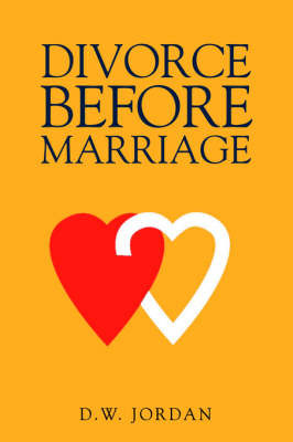Divorce Before Marriage by Reverend D.W. Jordan image