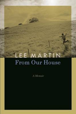 From Our House by Lee Martin image
