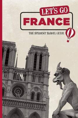 Let's Go France: The Student Travel Guide by Harvard Student Agencies, Inc. image