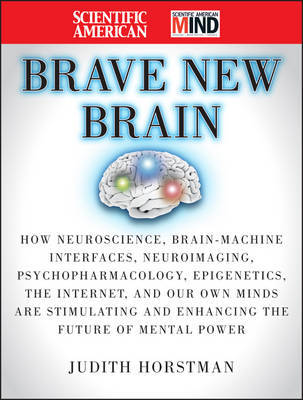 The Scientific American Brave New Brain by Judith Horstman image