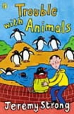 Trouble with Animals: WITH Dogs are Different: AND Fox on the Roof by Jeremy Strong image