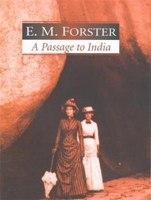 A Passage to India on Hardback by E.M. Forster