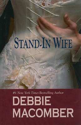 Stand-In Wife on Hardback by Debbie Macomber