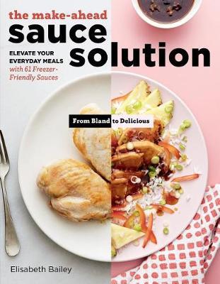 The Make-Ahead Sauce Solution by Elisabeth Bailey image