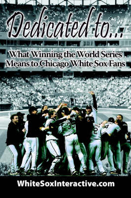 Dedicated to... by WhiteSoxInteractive.com image
