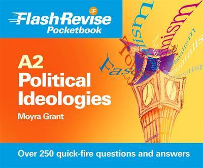 A2 Political Ideologies Flash Revise Pocketbook by M. Grant image