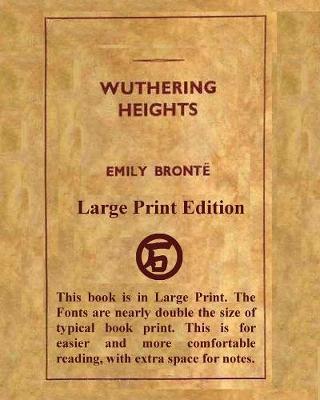 Wuthering Heights Emily Bronte - Large Print Edition by Emily Bronte image
