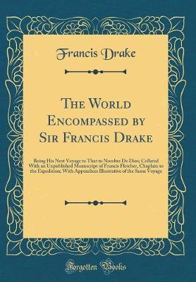 The World Encompassed by Sir Francis Drake by Francis Drake image
