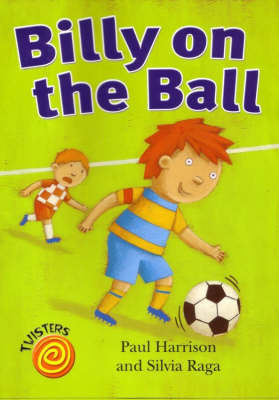 Billy on the Ball on Paperback by Paul Harrison