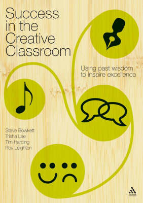Success in the Creative Classroom by Steve Bowkett image