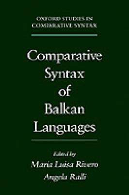 Comparative Syntax of the Balkan Languages on Hardback