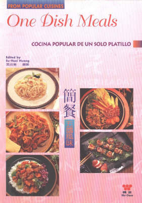 One Dish Meals from Popular Cuisines on Hardback by Jia-Tzu Yeh