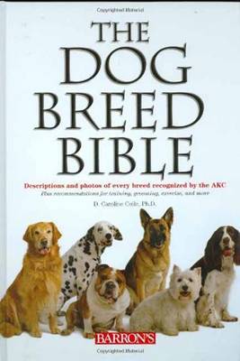 The Dog Breed Bible by Caroline Coile image