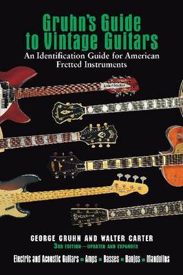 Gruhn's Guide to Vintage Guitars by Walter Carter image