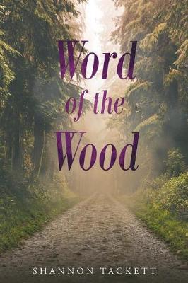 Word of the Wood by Shannon Tackett image
