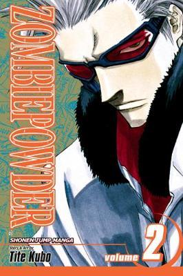 Zombie Powder: v. 2 by Tite Kubo image
