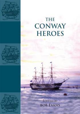 The Conway Heroes by Bob Evans image