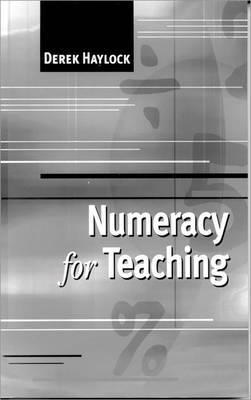Numeracy for Teaching by Derek Haylock image