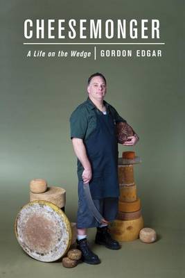 Cheesemonger by Gordon Edgar image