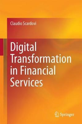 Digital Transformation in Financial Services by Claudio Scardovi image