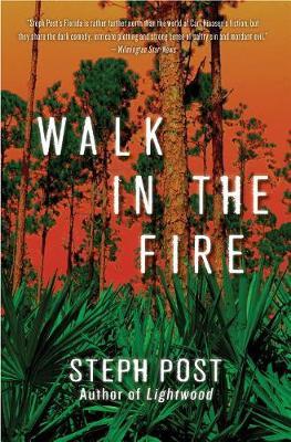 Walk in the Fire by Steph Post image