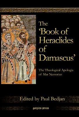 The "Book of Heraclides of Damascus" by Paul Bedjan image