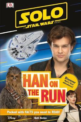 Solo A Star Wars Story Han on the Run by Beth Davies image