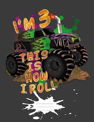 I'm 3 This Is How Roll image