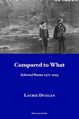 Compared to What by Laurie Duggan image