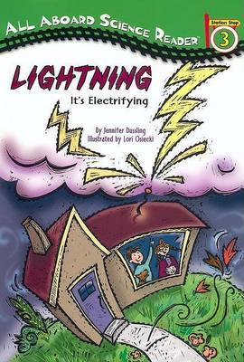 Lightning: it's Electrifying by Jennifer Dussling