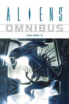 Aliens Omnibus Volume 3 by Ian Edginton image