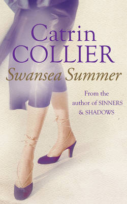 A Swansea Summer on Paperback by Catrin Collier