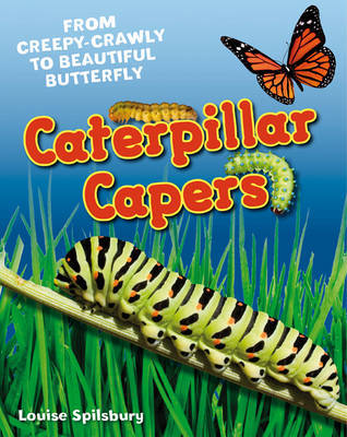 Caterpillar Capers by Louise Spilsbury image