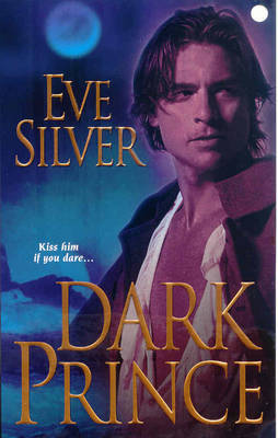 Dark Prince on Paperback by Eve Silver