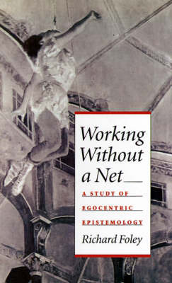 Working Without a Net by Richard Foley image