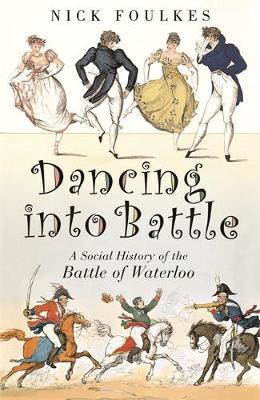 Dancing into Battle by Nicholas Foulkes image