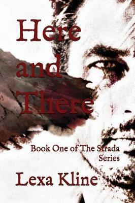 Here and There by Lexa Kline image