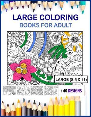 large coloring books for adults | Coloring Books for Adults Book | In ...